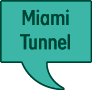 Miami Tunnel