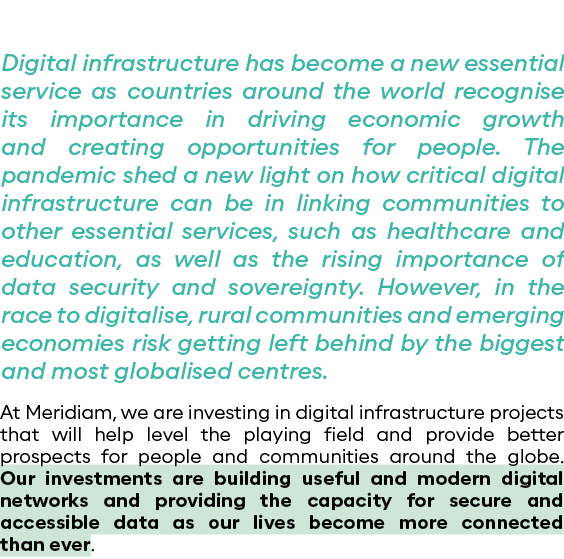Digital infrastructure has become a new essential service as countries around the world recognise its importance in d   