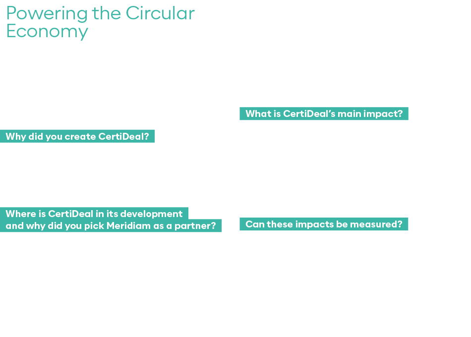Powering the Circular Economy CertiDeal is a leading French refurbisher and reseller of reconditioned smartphones and   