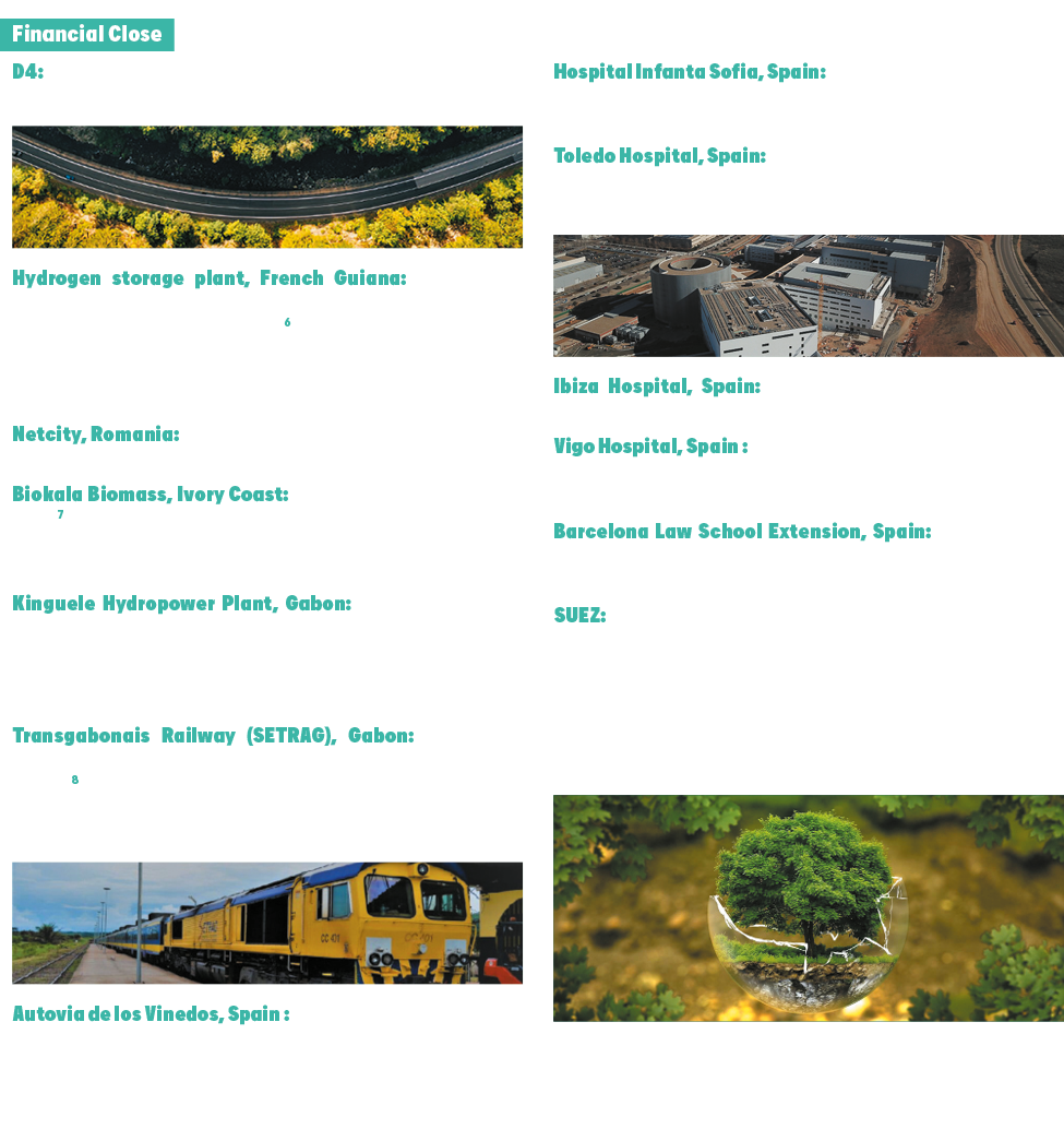 Financial Close D4: 28-year motorway public-private partnership (PPP) in the Czech Republic    Hydrogen storage plant   