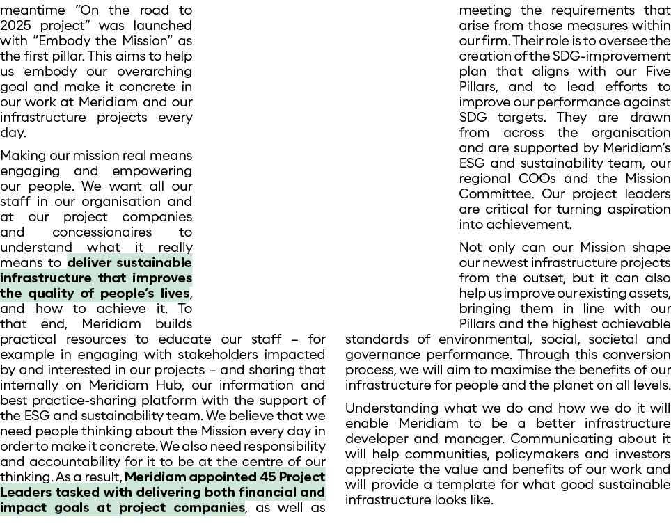 meantime  On the road to 2025 project  was launched with  Embody the Mission  as the first pillar  This aims to help    